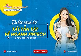 Du học Mỹ ngành hot 2024 – Tất tần tật về ngành Fintech (Công nghệ tài chính)