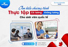 Du học Canada 2025 - Tìm hiểu chương trình thực tập có lương/không lương cho sinh viên quốc tế
